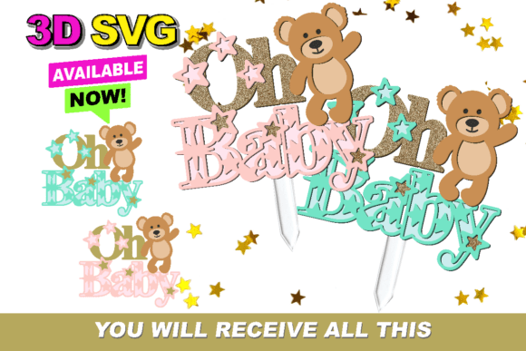 Oh Baby Teddy Bear Topper 3D SVG – Creative Possibilities